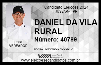 Candidato DANIEL DA VILA RURAL 2024 - JUSSARA - Eleições