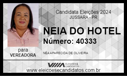 Candidato NEIA DO HOTEL 2024 - JUSSARA - Eleições