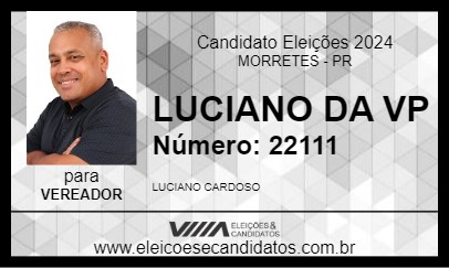 Candidato LUCIANO DA VP 2024 - MORRETES - Eleições