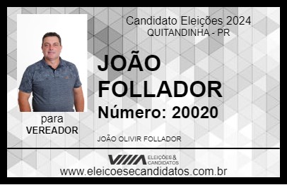 Candidato JOÃO FOLLADOR 2024 - QUITANDINHA - Eleições