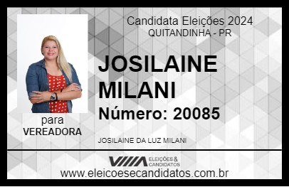 Candidato JOSILAINE MILANI 2024 - QUITANDINHA - Eleições