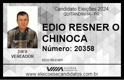 Candidato EDIO RESNER O CHINOCA 2024 - QUITANDINHA - Eleições