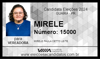 Candidato MIRELE 2024 - GUAÍRA - Eleições