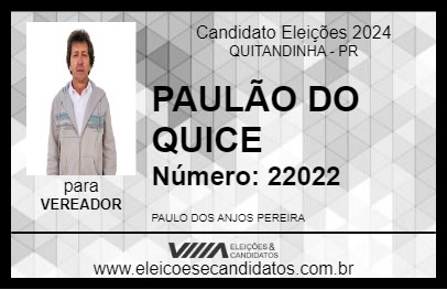 Candidato PAULÃO DO QUICE 2024 - QUITANDINHA - Eleições