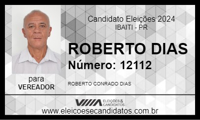 Candidato ROBERTO DIAS 2024 - IBAITI - Eleições