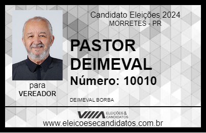 Candidato PASTOR DEIMEVAL 2024 - MORRETES - Eleições