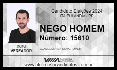 Candidato NEGO HOMEM 2024 - ITAIPULÂNDIA - Eleições