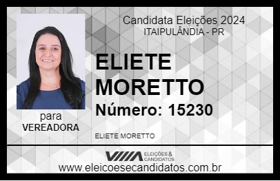 Candidato ELIETE MORETTO 2024 - ITAIPULÂNDIA - Eleições