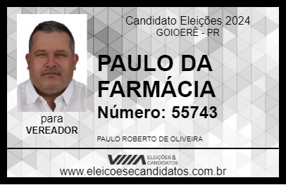 Candidato PAULO DA FARMÁCIA 2024 - GOIOERÊ - Eleições