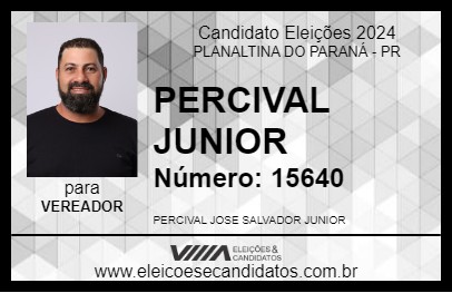 Candidato PERCIVAL JUNIOR 2024 - PLANALTINA DO PARANÁ - Eleições