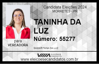 Candidato TANINHA DA LUZ 2024 - MORRETES - Eleições