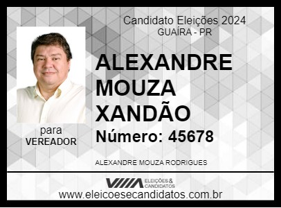 Candidato ALEXANDRE MOUZA XANDÃO 2024 - GUAÍRA - Eleições