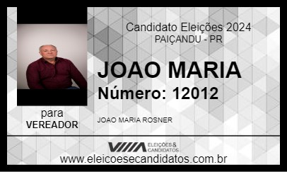 Candidato JOAO MARIA 2024 - PAIÇANDU - Eleições