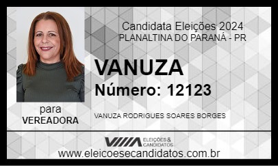 Candidato VANUZA 2024 - PLANALTINA DO PARANÁ - Eleições