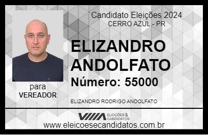 Candidato ELIZANDRO ANDOLFATO 2024 - CERRO AZUL - Eleições