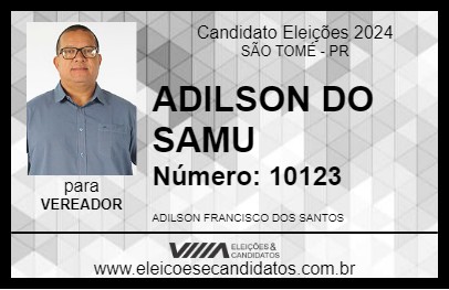 Candidato ADILSON DO SAMU 2024 - SÃO TOMÉ - Eleições