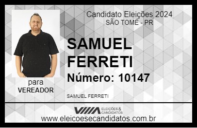 Candidato SAMUEL FERRETI 2024 - SÃO TOMÉ - Eleições