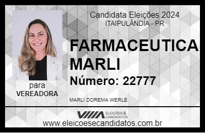 Candidato FARMACEUTICA MARLI 2024 - ITAIPULÂNDIA - Eleições