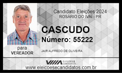 Candidato CASCUDO 2024 - ROSÁRIO DO IVAÍ - Eleições