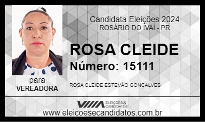 Candidato ROSA CLEIDE 2024 - ROSÁRIO DO IVAÍ - Eleições