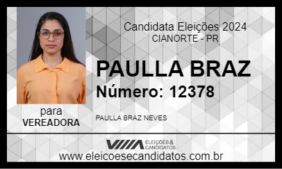 Candidato PAULLA BRAZ 2024 - CIANORTE - Eleições