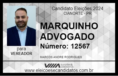 Candidato MARQUINHO ADVOGADO 2024 - CIANORTE - Eleições