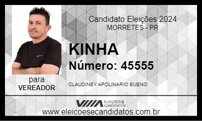 Candidato KINHA 2024 - MORRETES - Eleições