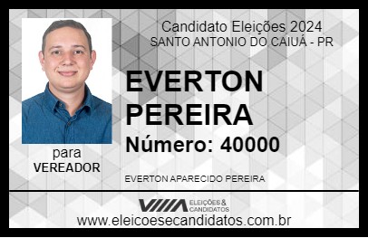 Candidato EVERTON PEREIRA 2024 - SANTO ANTONIO DO CAIUÁ - Eleições