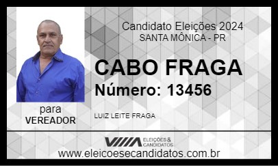 Candidato CABO FRAGA 2024 - SANTA MÔNICA - Eleições