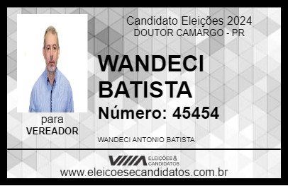 Candidato WANDECI BATISTA 2024 - DOUTOR CAMARGO - Eleições