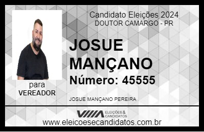 Candidato JOSUE MANÇANO 2024 - DOUTOR CAMARGO - Eleições