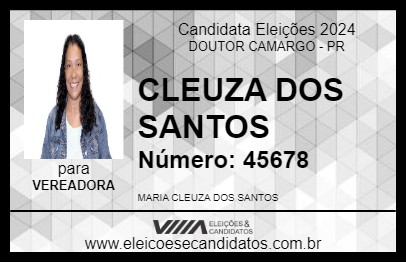 Candidato CLEUZA DOS SANTOS 2024 - DOUTOR CAMARGO - Eleições