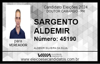 Candidato SARGENTO ALDEMIR 2024 - DOUTOR CAMARGO - Eleições