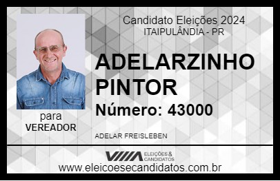 Candidato ADELARZINHO PINTOR 2024 - ITAIPULÂNDIA - Eleições