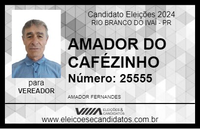 Candidato AMADOR DO CAFÉZINHO 2024 - RIO BRANCO DO IVAÍ - Eleições