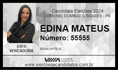 Candidato EDINA MATEUS 2024 - CORONEL DOMINGOS SOARES - Eleições