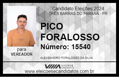 Candidato PICO FORALOSSO 2024 - TRÊS BARRAS DO PARANÁ - Eleições