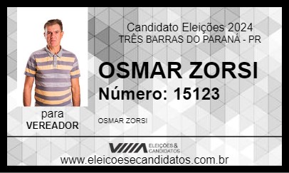 Candidato OSMAR ZORSI 2024 - TRÊS BARRAS DO PARANÁ - Eleições