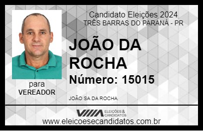 Candidato JOÃO DA ROCHA 2024 - TRÊS BARRAS DO PARANÁ - Eleições