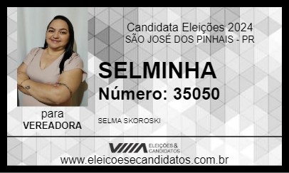 Candidato SELMINHA 2024 - SÃO JOSÉ DOS PINHAIS - Eleições