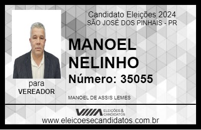 Candidato MANOEL NELINHO 2024 - SÃO JOSÉ DOS PINHAIS - Eleições