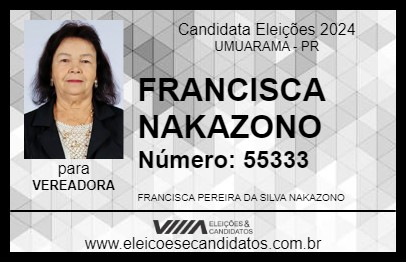 Candidato FRANCISCA NAKAZONO 2024 - UMUARAMA - Eleições