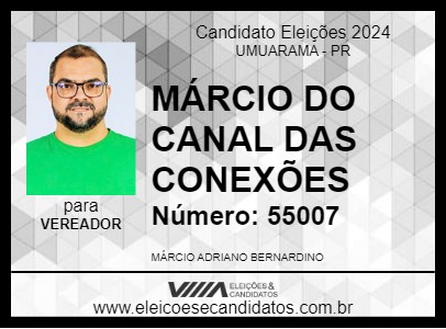 Candidato MÁRCIO DO CANAL DAS CONEXÕES 2024 - UMUARAMA - Eleições