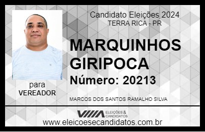 Candidato MARQUINHOS GIRIPOCA 2024 - TERRA RICA - Eleições