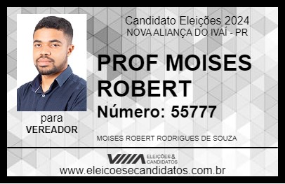 Candidato PROF MOISES ROBERT 2024 - NOVA ALIANÇA DO IVAÍ - Eleições