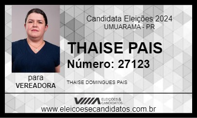 Candidato THAISE PAIS 2024 - UMUARAMA - Eleições