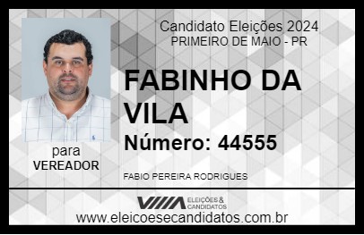 Candidato FABINHO DA VILA 2024 - PRIMEIRO DE MAIO - Eleições