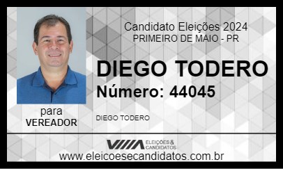 Candidato DIEGO TODERO 2024 - PRIMEIRO DE MAIO - Eleições