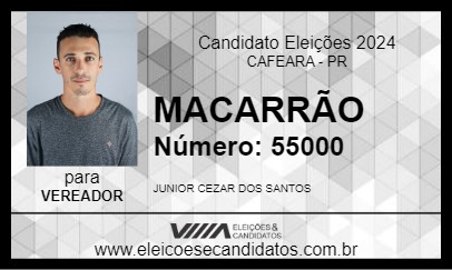 Candidato MACARRÃO 2024 - CAFEARA - Eleições