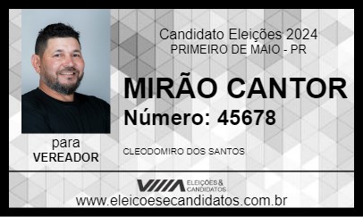 Candidato MIRÃO CANTOR 2024 - PRIMEIRO DE MAIO - Eleições